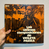 Las ultimas composiciones de Violeta Parra.