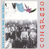 CONGRESO - ESTOY QUE ME MUERO LP