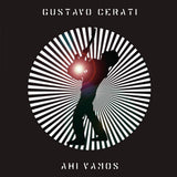 GUSTAVO CERATI - AHI VAMOS 2LPs