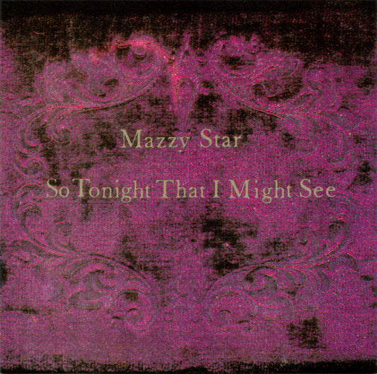 MAZZY STAR - SO TONIGH THAT I MIGHT SEE LP VINILO