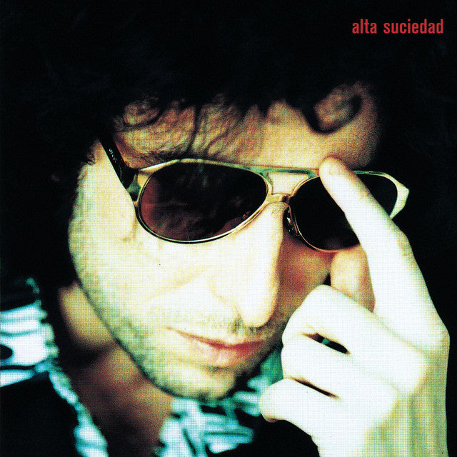 ALTA SUCIEDAD - Andrés Calamaro.