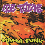MAMA FUNK - LOS TETAS.
