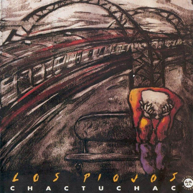 LOS PIOJOS - CHACTUCHAC 2LPs