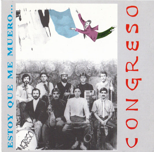 CONGRESO - ESTOY QUE ME MUERO LP