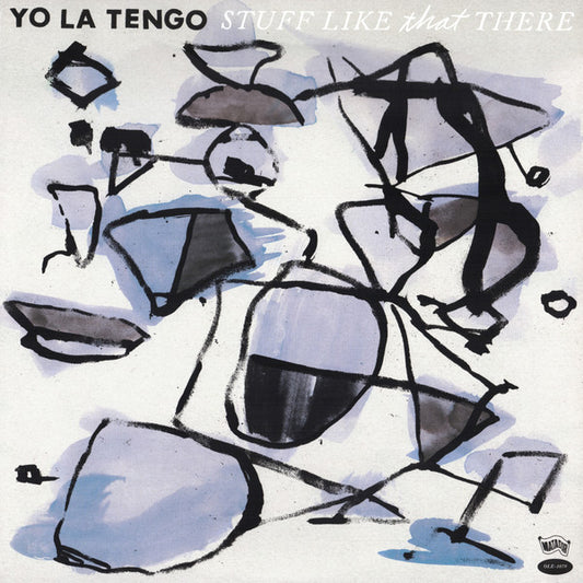 YO LA TENGO - STUFF LIKE THAT THERE LP VINILO