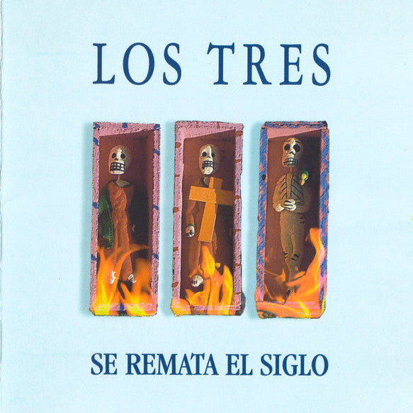 LOS TRES - SE REMATA EL SIGLO LP VINILO