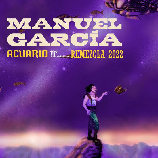 MANUEL GARCIA - ACUARIO 10 AÑOS REMEZCLA 2022 LP VINILO