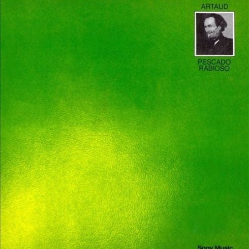 Pescado Rabioso - Artaud