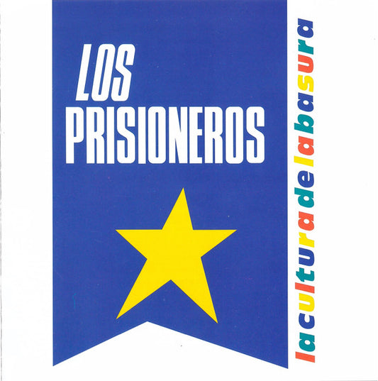 LOS PRISIONEROS - LA CULTURA DE LA BASURA CD
