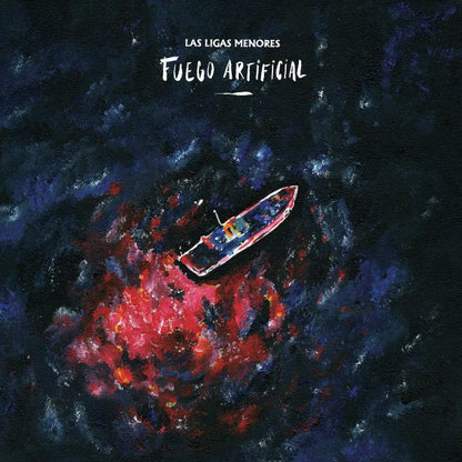 LAS LIGAS MENORES - FUEGO ARTIFICIAL LP