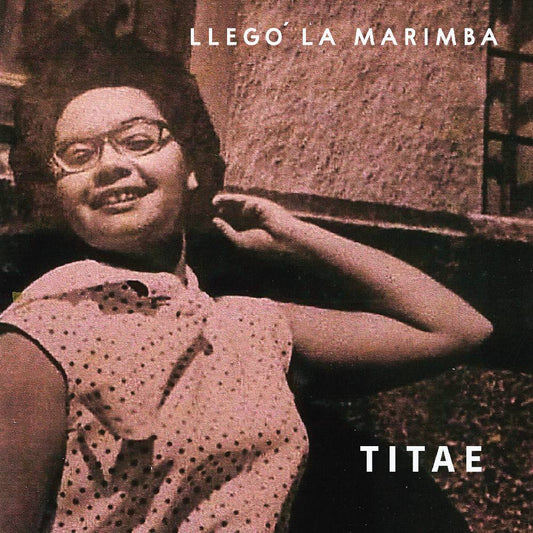 TITAE - LLEGO LA MARIMBA LP VINILO