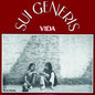 SUI GENERIS - VIDA LP VINILO